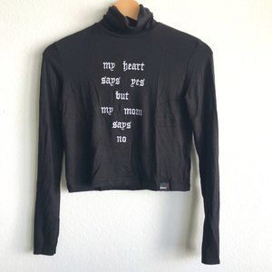 NWT omighty 'My heart says yes but my mom says no' Long Sleeve Black Turtleneck